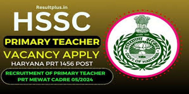 Haryana HSSC Primary Teacher PRT Recruitment 2024 : Apply Online for 1456 Post